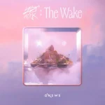 더 웨이크와 우리들은 행방불명 Neverland 콘셉트 이미지